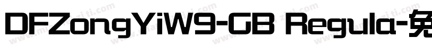 DFZongYiW9-GB Regula字体转换